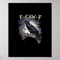 F-Caw-F Funny Bird Crow Creative Casual