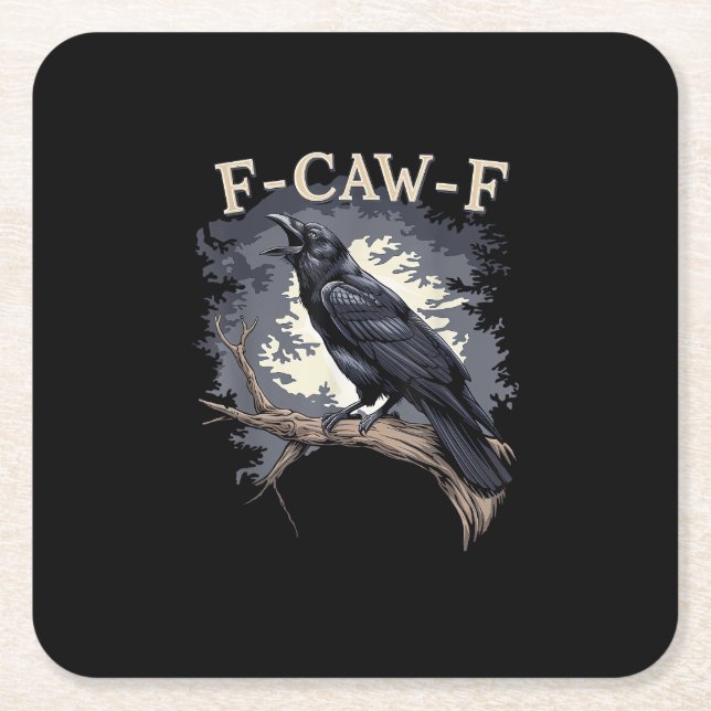 F-Caw-F Funny Bird Crow Creative Casual Square Paper Coaster (Front)