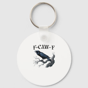 F-Caw-F Funny Bird Crow Key Ring