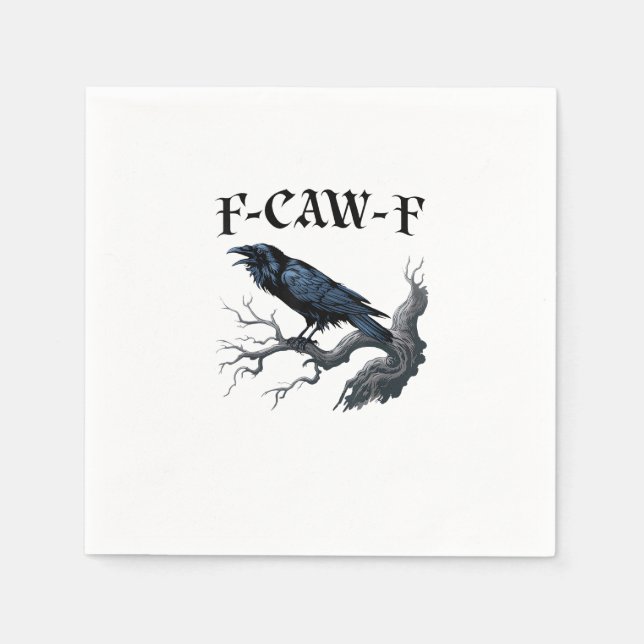 F-Caw-F Funny Bird Crow Napkin (Front)