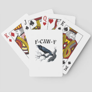 F-Caw-F Funny Bird Crow Playing Cards