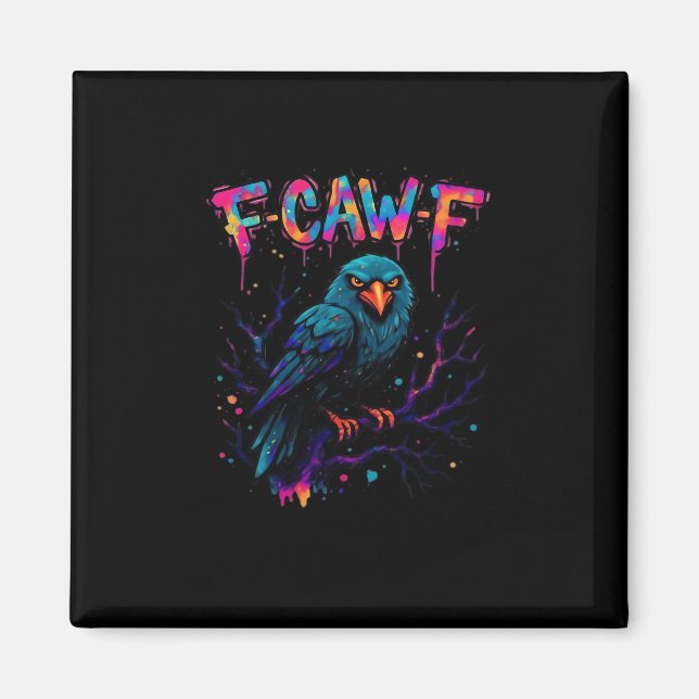 F-Caw-F Funny Bird Moon Crow Raven Caw Pun Joke Fu Magnet (Front)