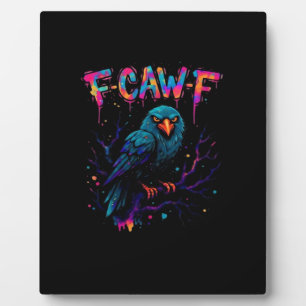 F-Caw-F Funny Bird Moon Crow Raven Caw Pun Joke Fu Plaque