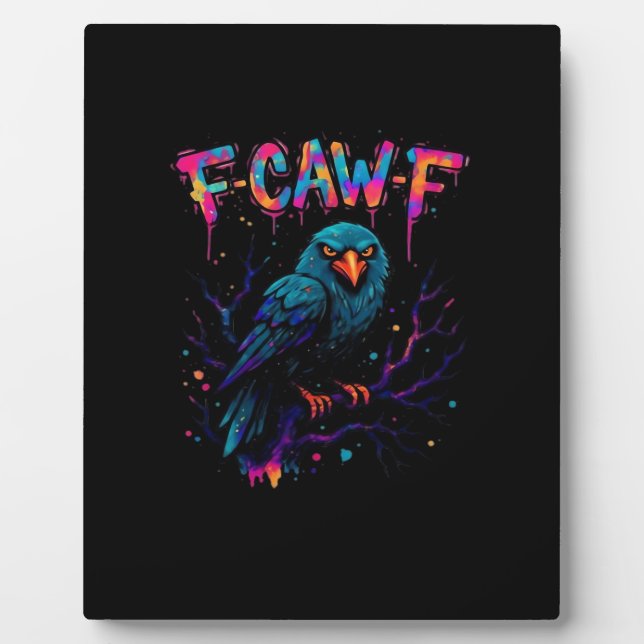 F-Caw-F Funny Bird Moon Crow Raven Caw Pun Joke Fu Plaque (Front)