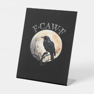 F-Caw-F Funny Bird Moon Minimal Clean Pedestal Sign