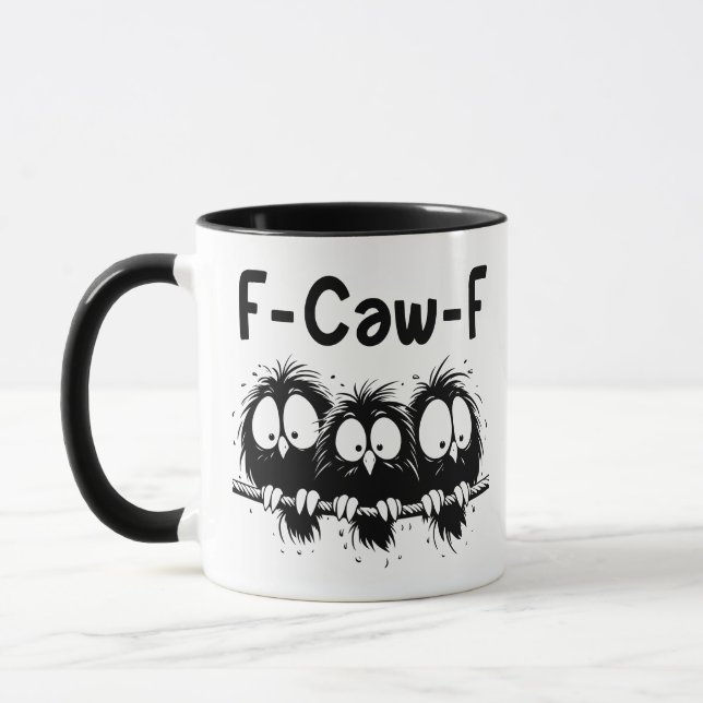 F-Caw-F Funny Bird Quote Gifts  Mug (Left)