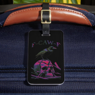 F-Caw-F Funny Black Crow Bird Luggage Tag