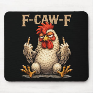 F-caw-f Funny Black Rooster Gothic Fcawf Chicken A Mouse Pad