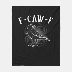 F-Caw-F Funny Casual Fleece Blanket