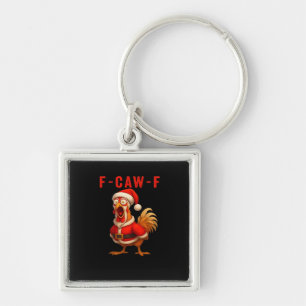 F-Caw-F Funny Chicken Christmas Essential Key Ring