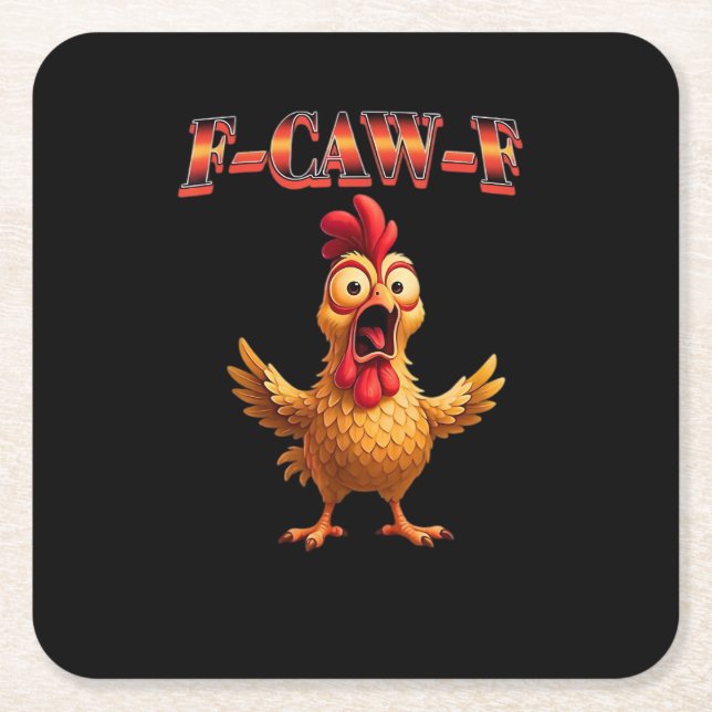 F Caw F Funny Chicken Classic Aesthetic Design Square Paper Coaster (Front)