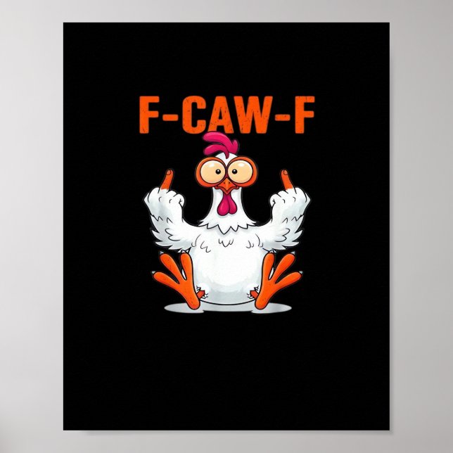 F Caw F Funny Chicken Classic Minimal Clean Poster (Front)