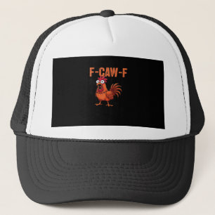 F-Caw-F Funny Chicken Classic Trendy Style Trucker Hat