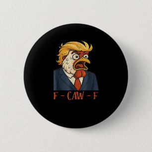 F-Caw-F Funny Chicken Classic Vintage Cool 6 Cm Round Badge
