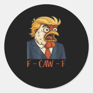 F-Caw-F Funny Chicken Classic Vintage Cool Classic Round Sticker