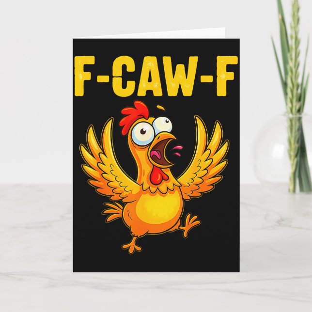 F-caw-f Funny Chicken – Crazy Farm Animal Humour  Card (Front)