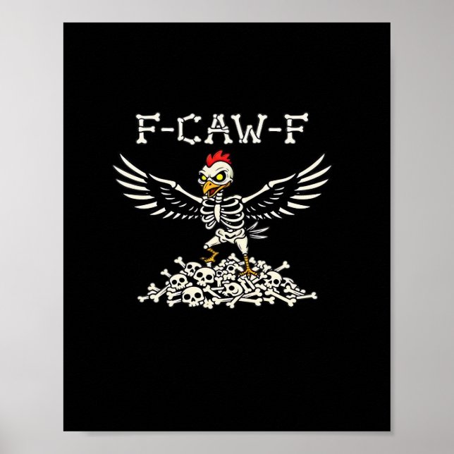 F Caw F Funny Chicken Halloween Cool Unique Style Poster (Front)