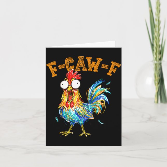 F-caw-f Funny Chicken Humor Quote Rooster Meme  Card (Front)