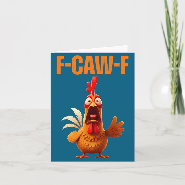 F-caw-f Funny Chicken Humor Quote Rooster Meme  Card (Front)