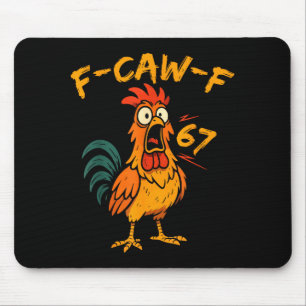 F-caw-f Funny Chicken Humor Quote Rooster Six Seve Mouse Pad