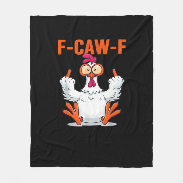 F Caw F Funny Chicken Humor Quote Vintage Style Fleece Blanket (Front)