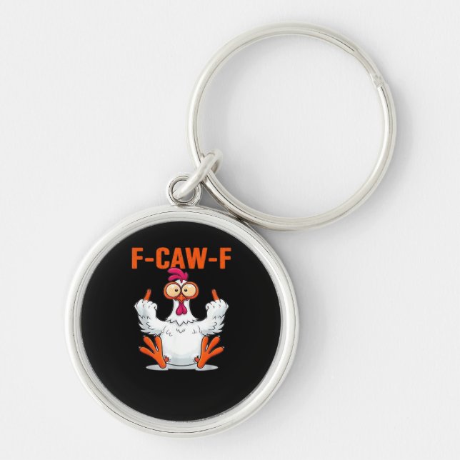 F Caw F Funny Chicken Humor Quote Vintage Style Key Ring (Front)