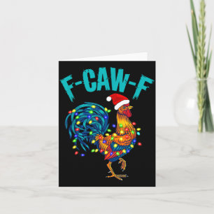 F-caw-f Funny Chicken Humor Rooster Meme Christmas Card