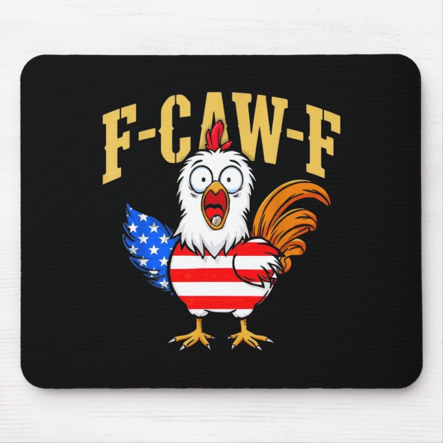 F-caw-f Funny Chicken Humor Usa Flag Quote Rooster Mouse Pad (Front)