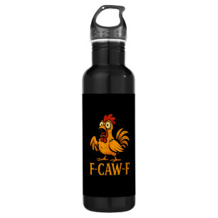 F-Caw-F Funny Chicken Humour Chicken Meme Chicken  710 Ml Water Bottle