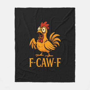 F-Caw-F Funny Chicken Humour Chicken Meme Chicken  Fleece Blanket