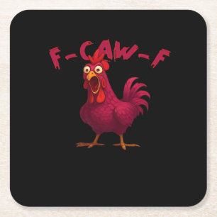 F Caw F Funny Chicken Humour Creative Casual Style Square Paper Coaster