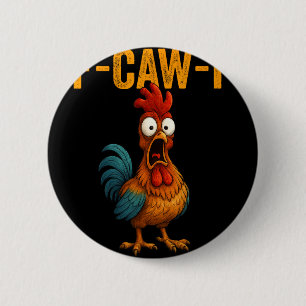 F-caw-f Funny Chicken Humour F-caw-f Quote Rooster 6 Cm Round Badge