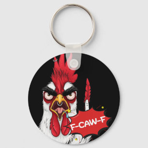 F-caw-f Funny Chicken Humour Quote Rooster Meme _6 Key Ring