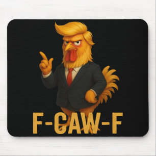 F-caw-f Funny Chicken Humour Quote Rooster Meme An Mouse Pad