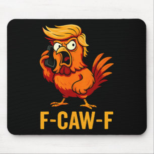 F-caw-f Funny Chicken Humour Quote Rooster Meme An Mouse Pad