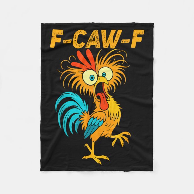 F-caw-f Funny Chicken Humour Quote Rooster Meme  Fleece Blanket (Front)