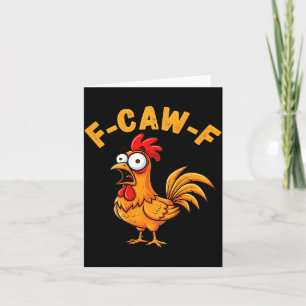 F-Caw-F Funny Chicken Humour Quote Rooster Meme On Card