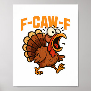 F-caw-f Funny Chicken Humour Quote Rooster Meme Tu Poster