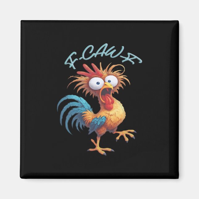 F-Caw-F Funny Chicken Humour Retro Style Magnet (Front)