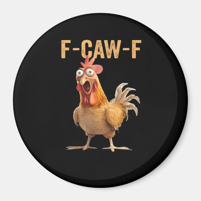 F-Caw-F Funny Chicken Humour Rooster Meme Retro Cl Magnet (Front)