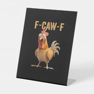 F-Caw-F Funny Chicken Humour Rooster Meme Retro Cl Pedestal Sign