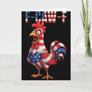 F-caw-f Funny Chicken Humour Usa Flag Quote Rooste Card