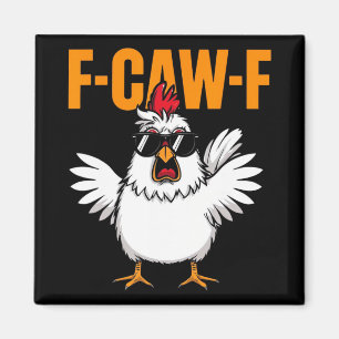 F-caw-f Funny Chicken Humour Usa Flag Quote Rooste Magnet