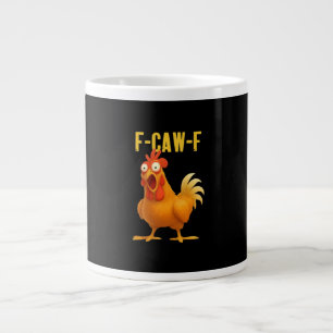 F-Caw-F Funny Chicken Meme Funny Trendy Large Coffee Mug