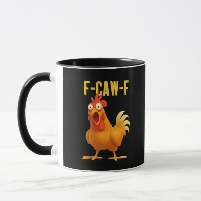 F-Caw-F Funny Chicken Meme Funny Trendy Mug (Left)