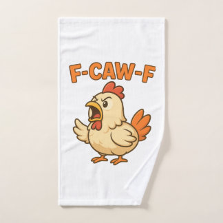 F-CAW-F Funny Chicken | Quote Rooster Meme T-shirt Hand Towel