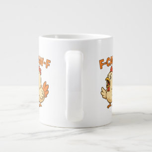 F-CAW-F Funny Chicken Quote Rooster Meme T-shirt Large Coffee Mug