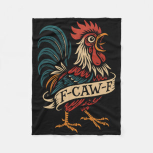 F Caw F Funny Chicken Rooster Meme Tattoo Men Wome Fleece Blanket