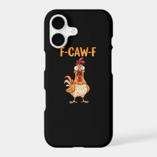 F-Caw-F Funny Chicken Saying Rooster Meme Sarcasti