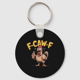 F-caw-f Funny Chicken Scream Humour _1 Key Ring